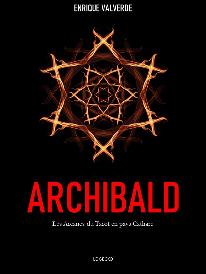 Couverture de Archibald - Les arcanes du tarot en pays Cathare