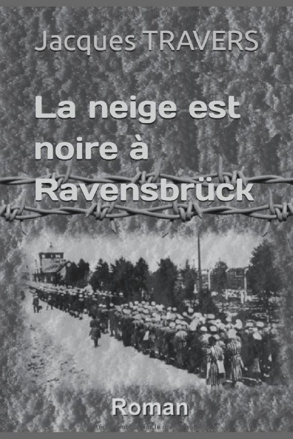 Couverture de La neige est noire à Ravensbrück