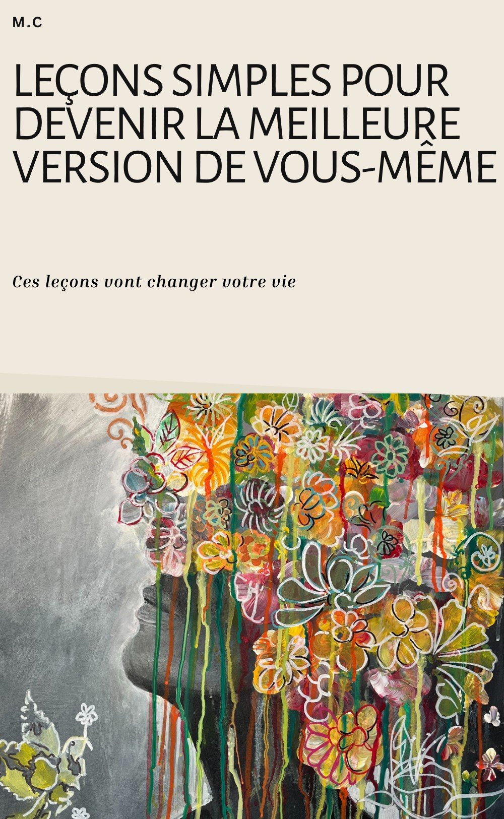Couverture de Leçons simples pour devenir la meilleure version de vous-même