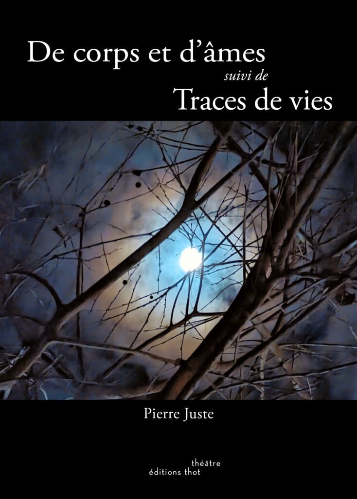 Couverture de De corps et d'âmes, suivi de Traces de vies