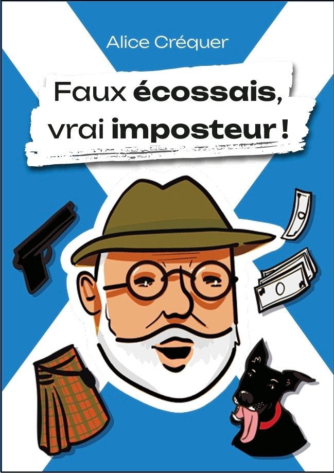 Couverture de Faux écossais, vrai imposteur !