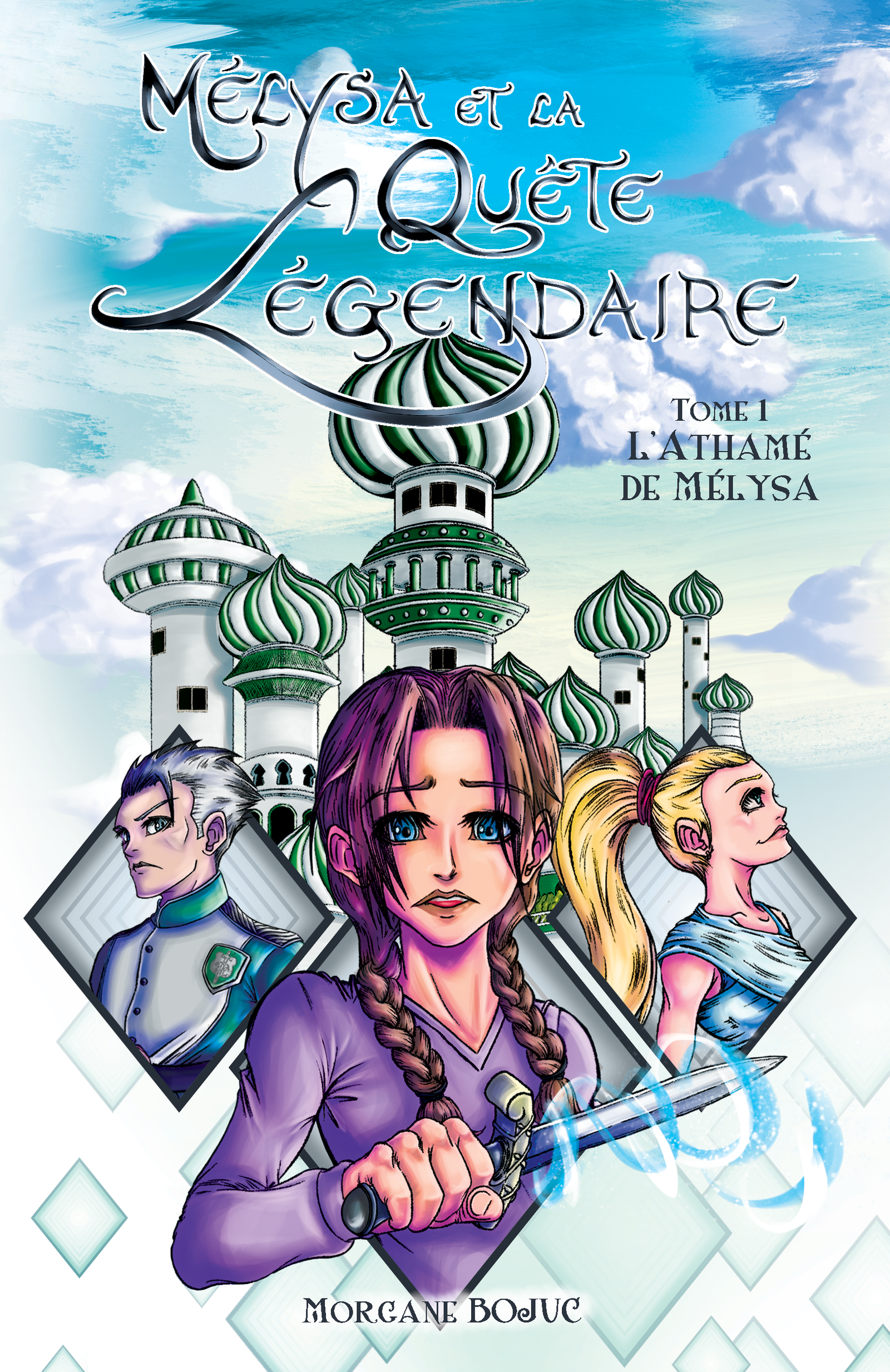 Couverture de Mélysa et la Quête légendaire, Tome 1 : L'Athamé de Mélysa