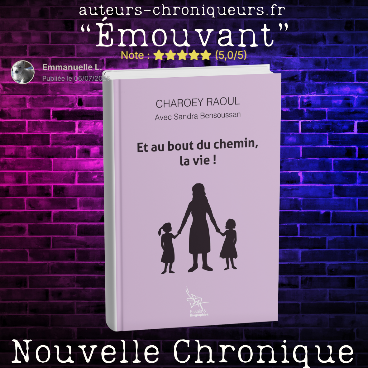 Couverture de Et au bout du chemin, la Vie!