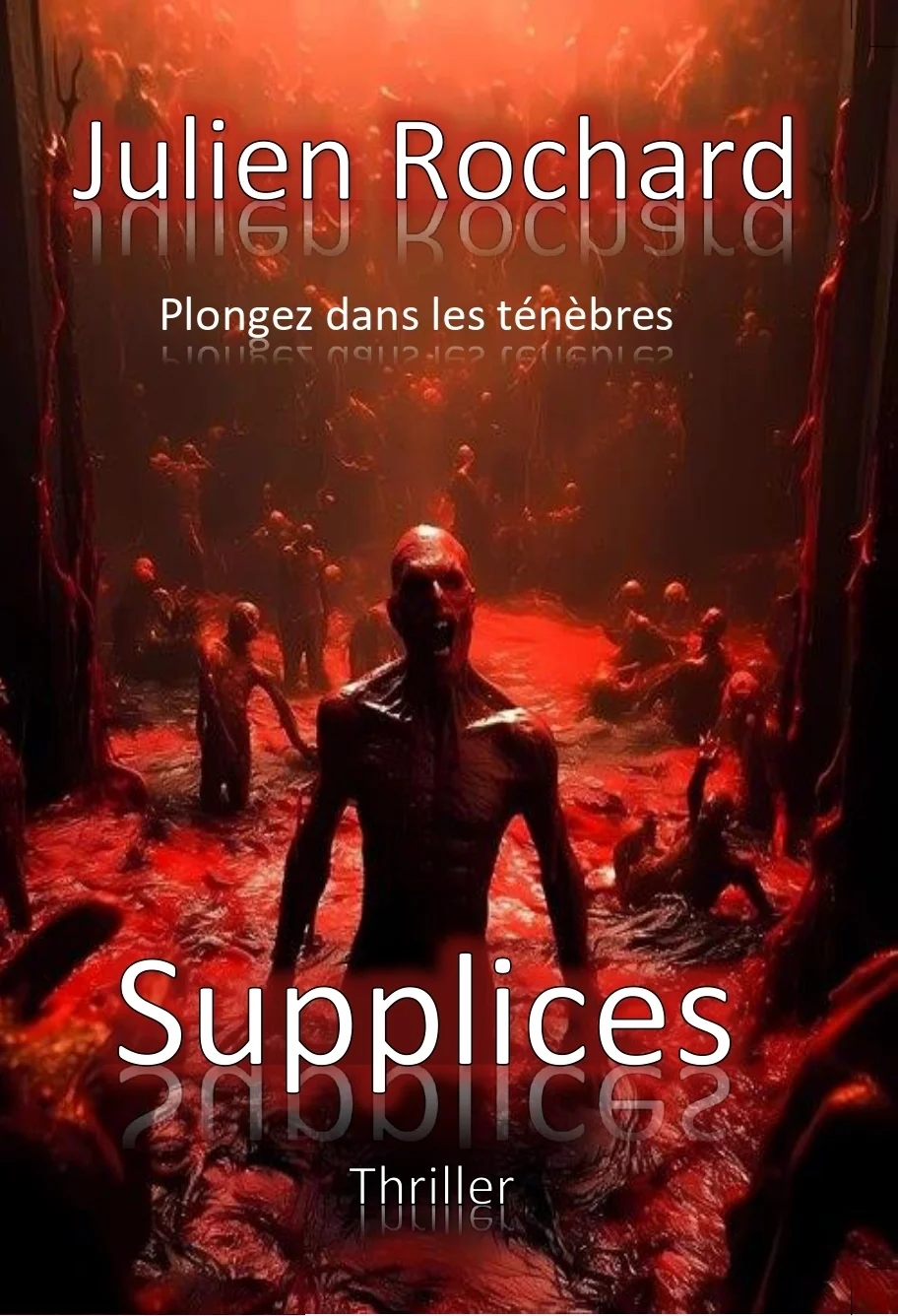 Couverture de Supplices - Julien Rochard
