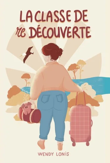 Couverture de La Classe de (re) découverte - Wendy Lonis