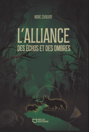 Couverture de L'alliance des échos et des ombres - Marc Chauvin