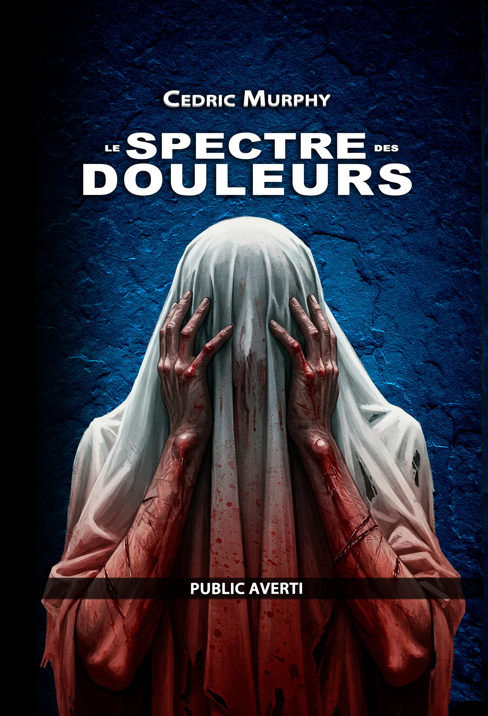 Couverture de Le spectre des douleurs - Cedric Murphy