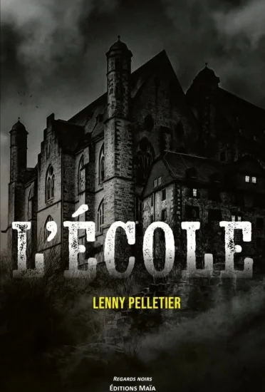 Couverture de L'École - Lenny Pelletier